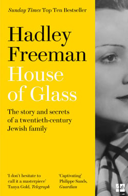 House of Glass - The story and secrets of a twentieth-century Jewish family