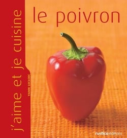 J'aime et je cuisine le poivron