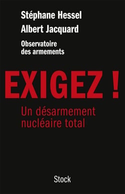 Exigez ! - Un désarmement nucléaire total