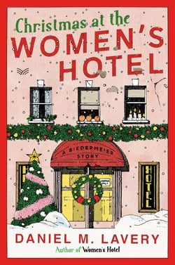 Christmas at the Women’s Hotel - A Biedermeier Story