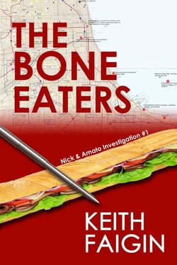 The Bone Eaters: Nick &amp; Amato Investigation #1