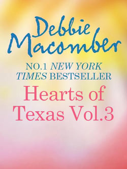 Heart Of Texas Vol. 3 - Caroline's Child (Heart of Texas) / Dr. Texas (Heart of Texas)