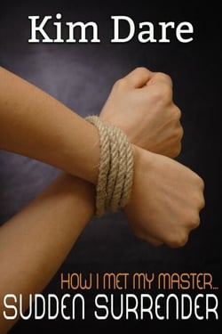Sudden Surrender - How I Met My Master, #2