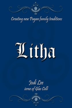 Litha - Creating New Pagan Family Traditions - Creating New Pagan Family Traditions, #5