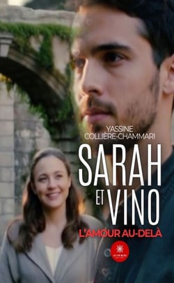 Sarah et Vino - L’amour au-delà