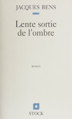 Lente sortie de l'ombre