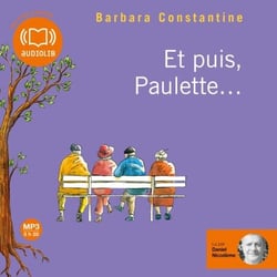 Et puis, Paulette...