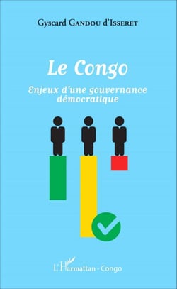 Le Congo - Enjeux d'une gouvernance démocratique