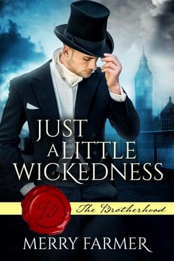 Just a Little Wickedness - The Brotherhood, #1