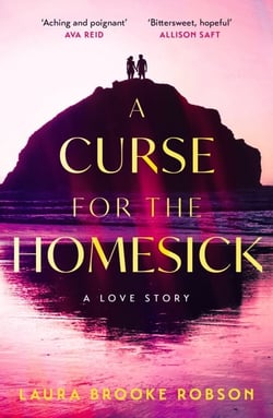 A Curse for the Homesick - The sweepingly romantic, high-concept love story, named one of the best fantasy novels of 2025 by BookPage