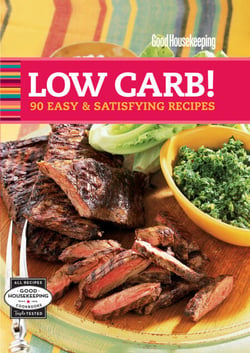 Good Housekeeping Low Carb! - 90 Easy &amp; Satisfying Recipes