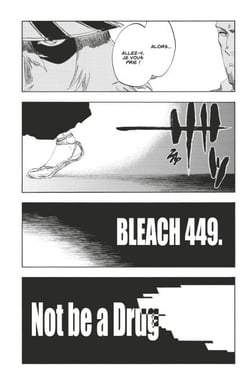 Bleach - T51 - Chapitre 449 - Not be a Drug