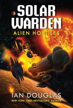 Alien Hostiles - Solar Warden Book Two