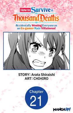 How to Survive a Thousand Deaths: Accidentally Wooing Everyone as an Ex-gamer Made Villainess! #021