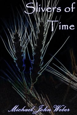 Slivers of Time - The Shy God Project, #9