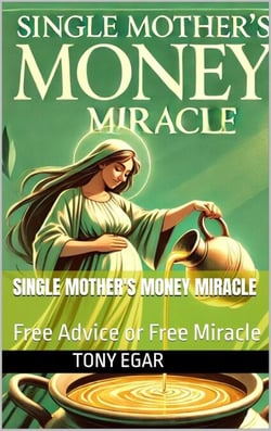 Single Mother's Money Miracle:  Free Advice or Free Miracle