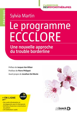 Le programme ECCCLORE, une nouvelle approche du trouble borderline - Une nouvelle approche du trouble borderline