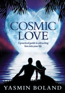 Cosmic Love - A practical guide to attracting love into your life