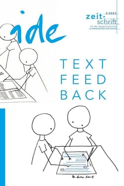 Textfeedback - Schriftliche Arbeiten effizient und schüler:innenfokussiert (weiter) entwickeln