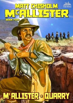McAllister - Quarry (A Rem McAllister Western) - McAllister, #5