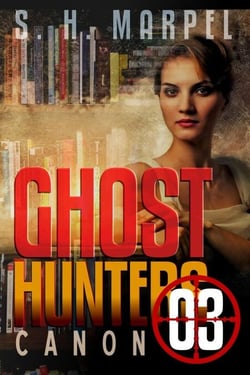 Ghost Hunters Canon 03 - Ghost Hunter Mystery Parable Anthology