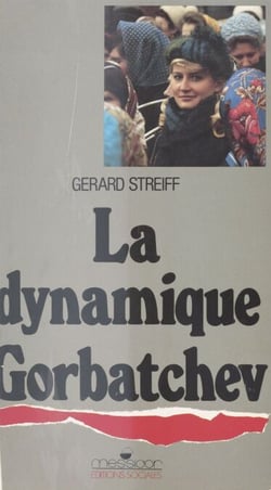 La Dynamique Gorbatchev