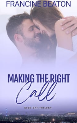 Making the Right Call - Kick-Off Trilogy, #1