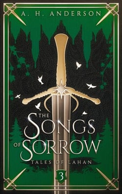 The Songs of Sorrow - Tales of Lahan, #3