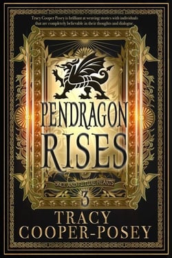 Pendragon Rises - Once and Future Hearts, #3
