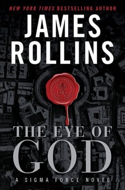 The Eye of God - A Sigma Force Novel