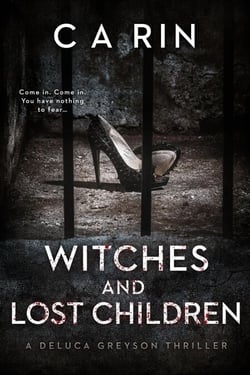 Witches And Lost Children - The Detective DeLuca Greyson Thriller Series, #0