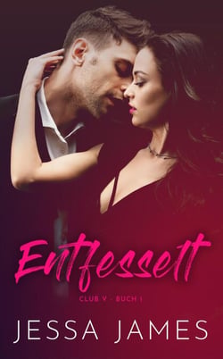 Entfesselt - Club V, #1