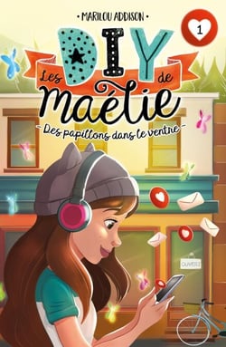 Les DIY de Maélie T01 - Offre découverte - Des papillons dans le ventre