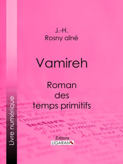 Vamireh - Roman des temps primitifs
