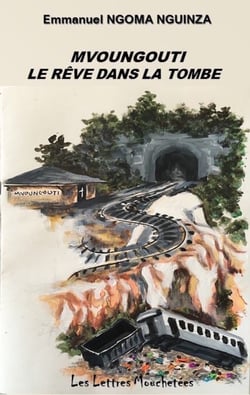 Mvoungouti, le rêve dans la tombe - Une nouvelle d'outre-tombe