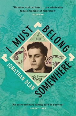 I Must Belong Somewhere - An extraordinary family tale of survival