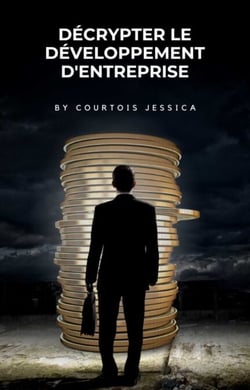 Décrypter le développement d'entreprise