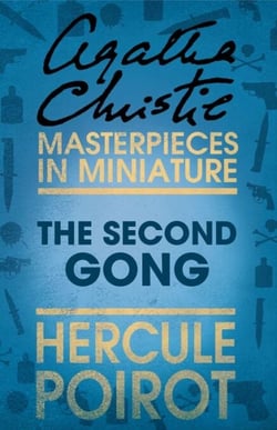 The Second Gong - A Hercule Poirot Short Story