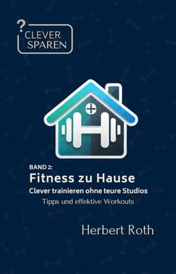 Fitness zu Hause Clever trainieren ohne teure Studios - Clever Sparen, #2
