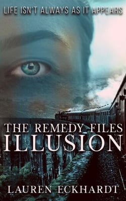 The Remedy Files: Illusion - The Remedy Files, #1