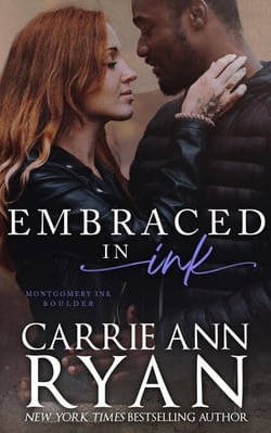 Embraced in Ink - Montgomery Ink: Boulder, #3
