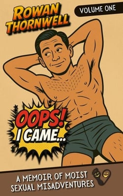 Oops! I Came... - Oops I Came, #1