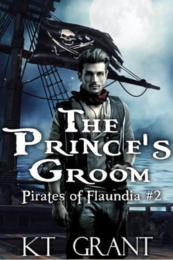 The Prince's Groom (Pirates of Flaundia #2) - Pirates of Flaundia, #2
