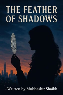 The Feather of Shadows – Teaser Edition - THE FEATHER OF SHADOWS, #1