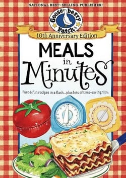Meals in Minutes - Fast &amp; Fun Recipes in a Flash...Plus Lots of Time-Saving Tips
