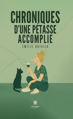 Chroniques d’une pétasse accomplie