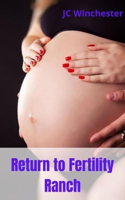 Return to Fertility Ranch - Pregnancy Stand Alones, #4