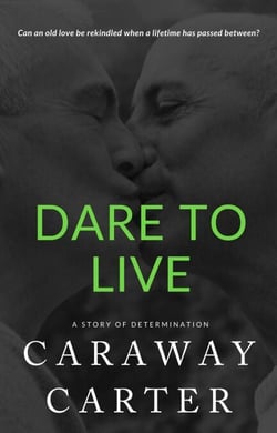 Dare To Live: A Story of Determination - Eclectic Novelettes