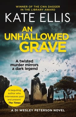 An Unhallowed Grave - Book 3 in the DI Wesley Peterson crime series