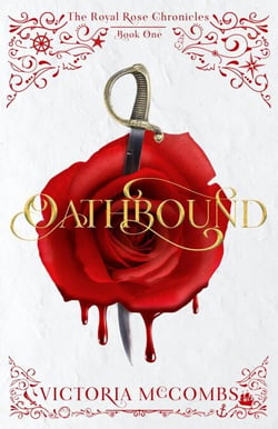 Oathbound - The Royal Rose Chronicles, #1